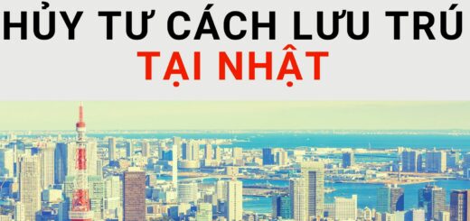 Bạn sẽ bị hủy tư cách lưu trú tại Nhật trong trường hợp nào?